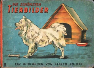 1939 Roloff, Alfred: Die schönsten Tierbilder, Buchcover