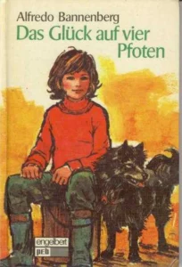 1977 Alfredo Bannenberg Das Glück auf vier Pfoten 01